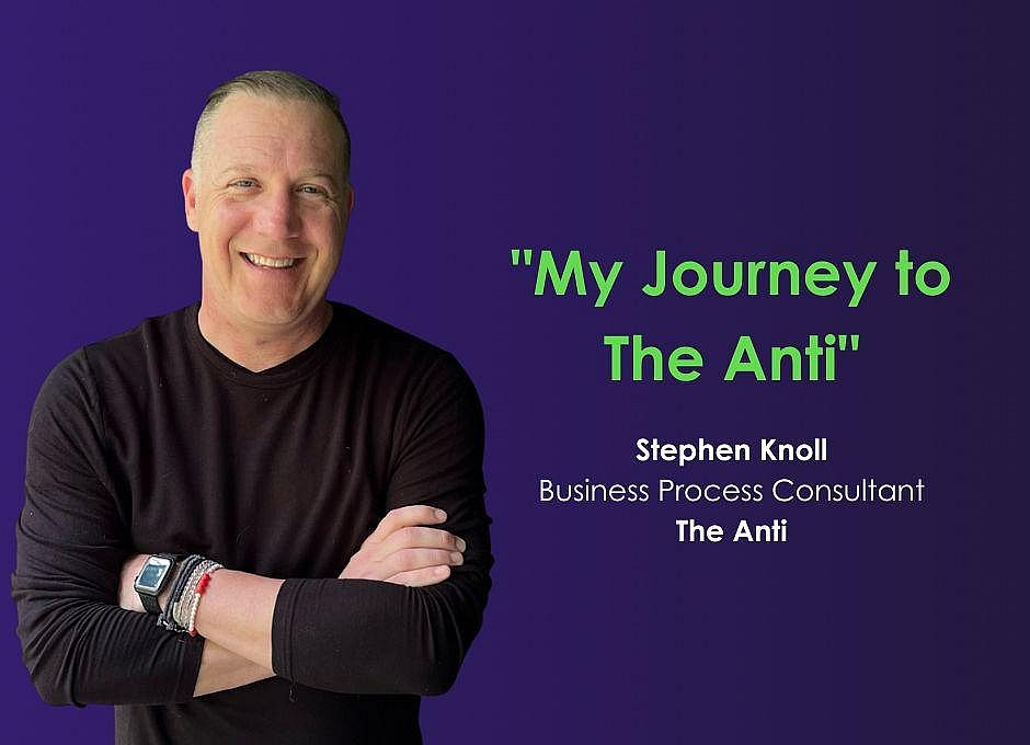 Stephen Knoll: My Journey to The Anti
