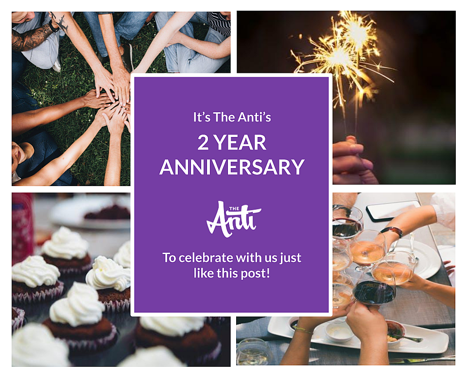 We’re Celebrating Two Years at The Anti!